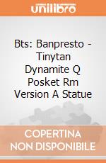 Bts: Banpresto - Tinytan Dynamite Q Posket Rm Version A Statue gioco