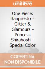 One Piece: Banpresto - Glitter & Glamours - Princess Shirahoshi - Special Color gioco