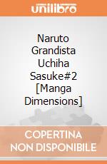 Naruto Grandista Uchiha Sasuke#2 [Manga Dimensions] gioco