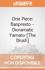 One Piece: Banpresto - Dioramatic Yamato [The Brush] giochi