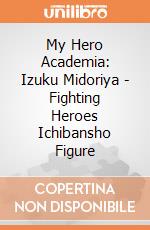 My Hero Academia: Izuku Midoriya - Fighting Heroes Ichibansho Figure gioco