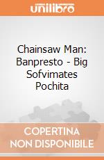 Chainsaw Man: Banpresto - Big Sofvimates Pochita giochi