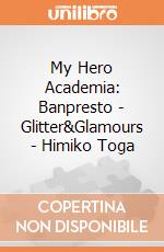 My Hero Academia: Banpresto - Glitter&Glamours - Himiko Toga giochi
