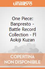 One Piece: Banpresto - Battle Record Collection - Fl Aokiji Kuzan giochi