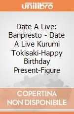 Date A Live: Banpresto - Date A Live Kurumi Tokisaki-Happy Birthday Present-Figure giochi