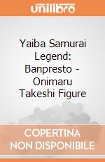 Yaiba Samurai Legend: Banpresto - Onimaru Takeshi Figure giochi