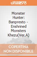 Monster Hunter: Banpresto - Enshrined Monsters Khezu(Ver.A) giochi