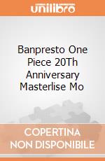 Banpresto One Piece 20Th Anniversary Masterlise Mo gioco di Banpresto