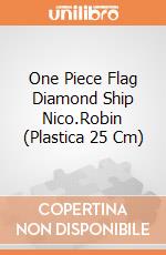 One Piece Flag Diamond Ship Nico.Robin (Plastica 25 Cm) gioco