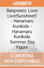 Banpresto Love Live!Sunshine!! - Hanamaru Kunikida - Hanamaru Kunikida Summer Exq Figure gioco di Banpresto