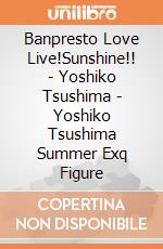 Banpresto Love Live!Sunshine!! - Yoshiko Tsushima - Yoshiko Tsushima Summer Exq Figure gioco di Banpresto