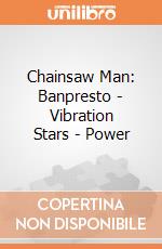 Chainsaw Man: Banpresto - Vibration Stars - Power gioco