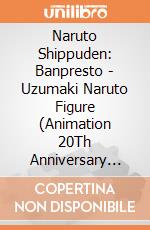 Naruto Shippuden: Banpresto - Uzumaki Naruto Figure (Animation 20Th Anniversary Costume) gioco