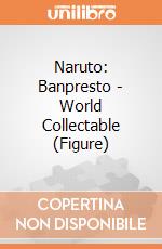 Naruto: Banpresto - World Collectable (Figure) gioco