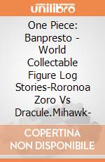 One Piece: Banpresto - World Collectable Figure Log Stories-Roronoa Zoro Vs Dracule.Mihawk- gioco