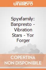 Spyxfamily: Banpresto - Vibration Stars - Yor Forger gioco