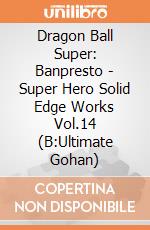 Dragon Ball Super: Banpresto - Super Hero Solid Edge Works Vol.14 (B:Ultimate Gohan) gioco