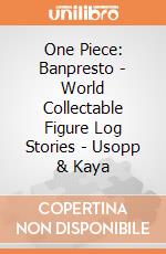 One Piece: Banpresto - World Collectable Figure Log Stories - Usopp & Kaya gioco