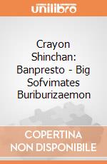 Crayon Shinchan: Banpresto - Big Sofvimates Buriburizaemon gioco