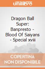 Dragon Ball Super: Banpresto - Blood Of Saiyans - Special xviii gioco