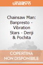 Chainsaw Man: Banpresto - Vibration Stars - Denji & Pochita gioco