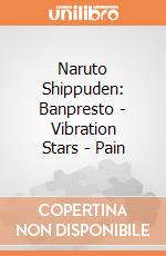Naruto Shippuden: Banpresto - Vibration Stars - Pain gioco