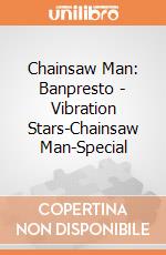 Chainsaw Man: Banpresto - Vibration Stars-Chainsaw Man-Special gioco