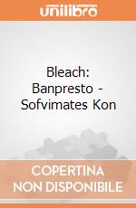 Bleach: Banpresto - Sofvimates Kon gioco