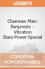 Chainsaw Man: Banpresto - Vibration Stars-Power-Special gioco