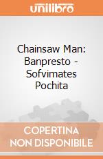 Chainsaw Man: Banpresto - Sofvimates Pochita giochi