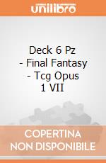 Deck 6 Pz - Final Fantasy - Tcg Opus 1 VII gioco di Square Enix