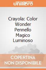 Crayola: Color Wonder Pennello Magico Luminoso giochi