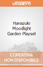 Hanazuki Moodlight Garden Playset giochi