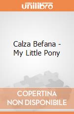 Calza Befana - My Little Pony gioco