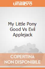 My Little Pony Good Vs Evil Applejack gioco di BAM