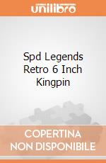 Spd Legends Retro 6 Inch Kingpin giochi