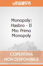 Monopoly: Hasbro - Il Mio Primo Monopoly gioco