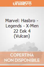 Marvel: Hasbro - Legends - X-Men 22 Eek 4 (Vulcan) gioco