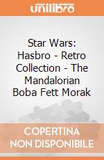Star Wars: Hasbro - Retro Collection - The Mandalorian Boba Fett Morak gioco