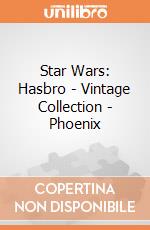Star Wars: Hasbro - Vintage Collection - Phoenix gioco