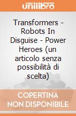 Transformers - Robots In Disguise - Power Heroes (un articolo senza possibilità di scelta) gioco