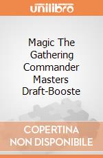 Magic The Gathering Commander Masters Draft-Booste gioco
