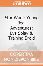 Star Wars: Young Jedi Adventures: Lys Solay & Training Droid giochi