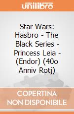 Star Wars: Hasbro - The Black Series - Princess Leia - (Endor) (40o Anniv Rotj) giochi