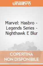 Marvel: Hasbro - Legends Series - Nighthawk E Blur gioco