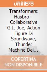 Transformers: Hasbro - Collaborative G.I. Joe, Action Figure Di Soundwave, Thunder Machine Dei Dreadnok, Zartan E Zarana gioco