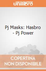 Pj Masks: Hasbro - Pj Power gioco