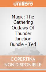 Magic: The Gathering Outlaws Of Thunder Junction Bundle - Ted gioco