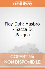 Play Doh: Hasbro - Sacca Di Pasqua giochi