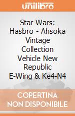 Star Wars: Hasbro - Ahsoka Vintage Collection Vehicle New Republic E-Wing & Ke4-N4 giochi